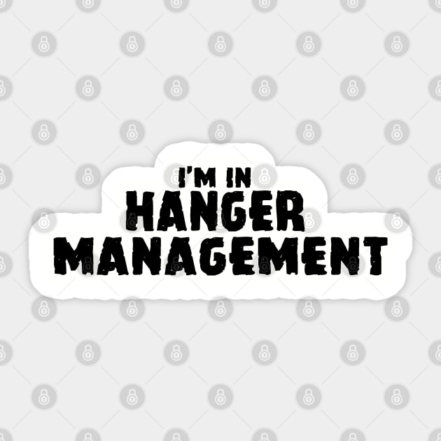 Hanger Management Sticker by MidniteSnackTees